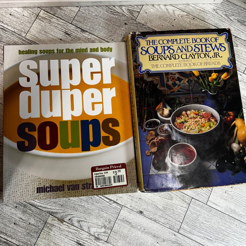 Soups and Stews Cookbook Lot: Bernard Clayton Michael van Straten 1987 2007
